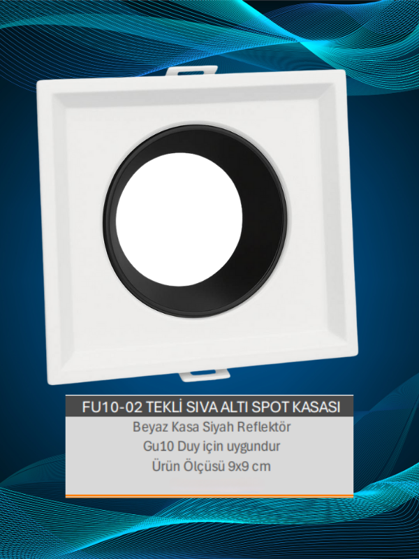 FU10-02 TEKLİ SIVA ALTI SPOT KASASI