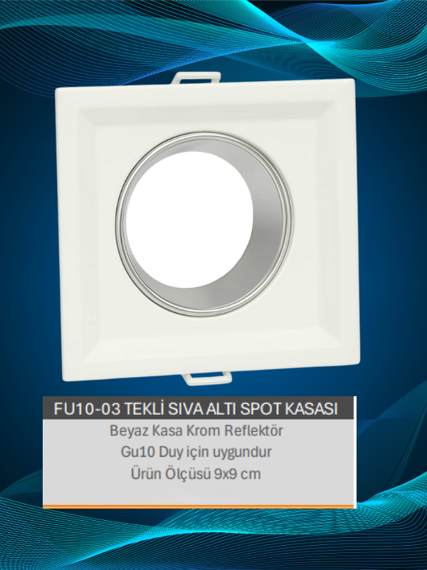 FU10-03 TEKLİ SIVA ALTI SPOT KASASI
